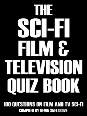 cover image of The Sci-fi Film & Television Quiz Book